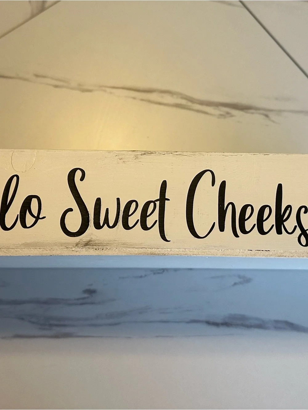 Hello Sweet Cheeks Rustic White Wall Sign